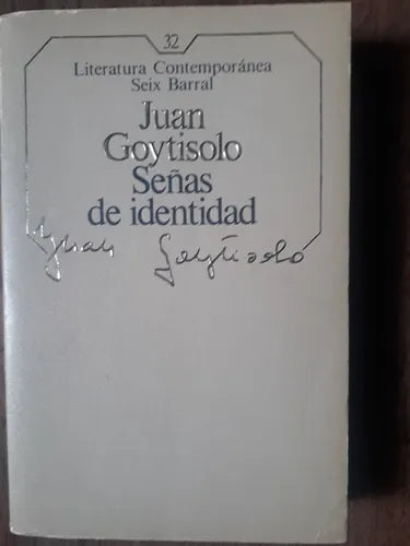 Libro usado en venta: Se?as de identidad de Juan Goytisolo; editorial Seix Barral impreso en 1985 realizamos envios a todo el mundo.1