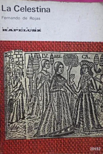 Libro usado en venta: La Celestina de Fernando de Rojas; editorial Kapelusz impreso en 1980 realizamos envios a todo el mundo.1