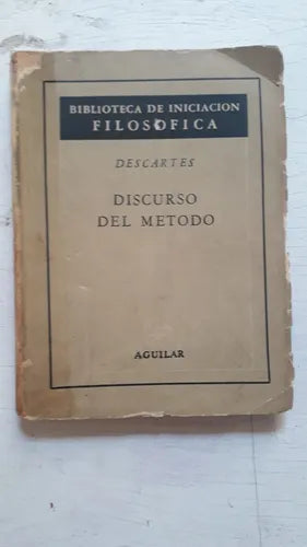 Libro usado en venta: Discurso del metodo de Rene Descartes; editorial Aguilar impreso en 1968 realizamos envios a todo el mundo.1
