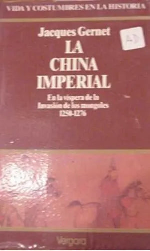 Libro usado en venta: La china imperial de Jacques Gernet; editorial Javier Vergara realizamos envios a todo el mundo.1