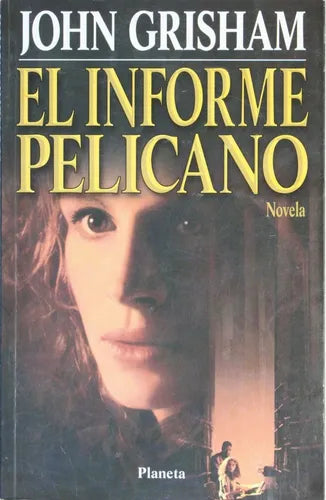 Libro usado en venta: El informe Pel?cano de John Grisham; editorial Planeta impreso en 1992 realizamos envios a todo el mundo.1