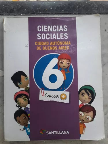 Libro usado en venta: Ciencias Sociales 6 Nacion Conocer +; editorial Santillana impreso en 2015 realizamos envios a todo el mundo.1