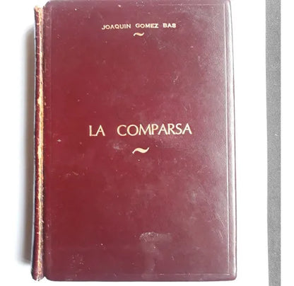 Libro usado en venta: La comparsa de Joaquin Gomez Bas; editorial Falbo impreso en 1965 realizamos envios a todo el mundo.1