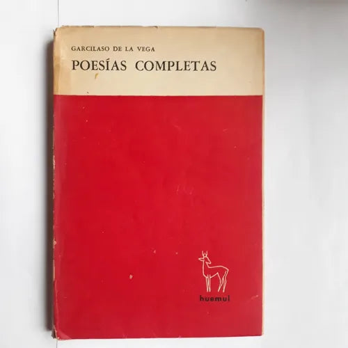 Libro usado en venta: Poesias completas de Garcilaso de la Vega; editorial Huemul impreso en 1965 realizamos envios a todo el mundo.1