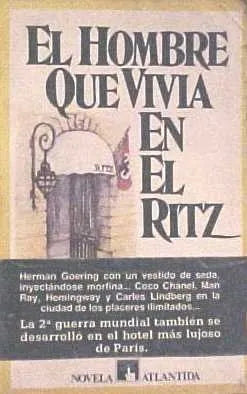 Libro usado en venta: El hombre que vivia en el Ritz de A. E. Hotchner; editorial Atlantida impreso en 1981 realizamos envios a todo el mundo.1