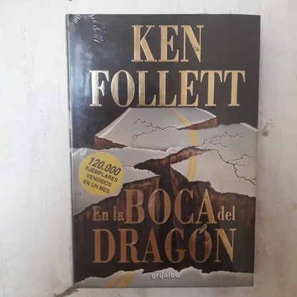 Libro usado en venta: En la boca del dragon (Tapa Dura) de Ken Follett; editorial Grijalbo impreso en 1998 realizamos envios a todo el mundo.1
