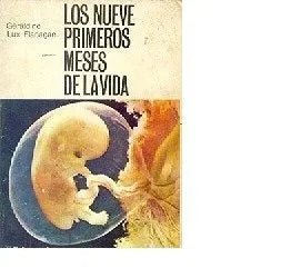 Libro usado en venta: Los nueve primeros meses de la vida de Geraldine Lux Flanagan; editorial Acta impreso en 1976 realizamos envios a todo el mundo.1