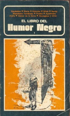 Libro usado en venta: El libro del humor negro; editorial Siglo Veinte impreso en 1977 realizamos envios a todo el mundo.1