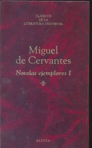Libro usado en venta: Novelas ejemplares I de Miguel de Cervantes Saavedra; editorial Altaya impreso en 1994 realizamos envios a todo el mundo.1