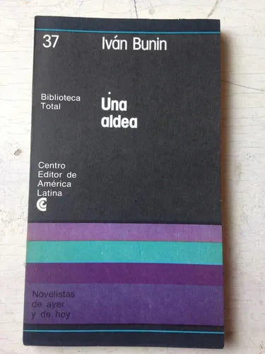 Libro usado en venta: Una aldea de Ivan Bunin; editorial Centro Editor de America Latina impreso en 1977 realizamos envios a todo el mundo.1