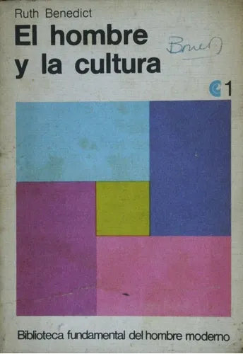 Libro usado en venta: El hombre y la cultura de Ruth Benedict; editorial Centro Editor de América Latina impreso en 1971 envios a todo el mundo.1