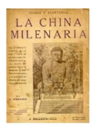 Libro usado en venta: La china milenaria de A. Possielgue; editorial Jose Ballesta realizamos envios a todo el mundo.1