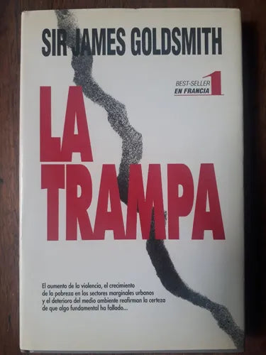 Libro usado en venta: La trampa de Sir James Goldsmith; editorial Atlantida impreso en 1995 realizamos envios a todo el mundo.1
