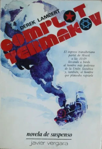 Libro usado en venta: Complot Yermakov de Derek Lambert; editorial Javier Vergara impreso en 1976 realizamos envios a todo el mundo.1