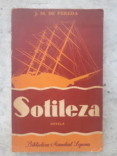 Libro usado en venta: Sotileza de J. M. de Pereda; editorial Ramon Sopena impreso en 1946 realizamos envios a todo el mundo.1