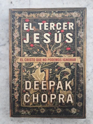 Libro usado en venta: El tercer Jesus de Deepak Chopra; editorial Grijalbo impreso en 2008 realizamos envios a todo el mundo.1