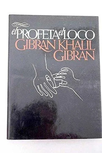 Libro usado en venta: El Profeta - El loco - Ilust. Nelson Leiva de Khalil Gibran; editorial Circulo de Lectores impreso en 1980.1