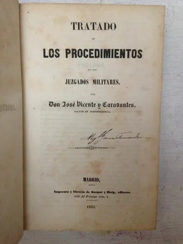Libro usado en venta: Tratado de los procedimientos en los juzgados militares de Don Jose Vicente y Caravantes; Gaspar y Roig impreso en 18531.1