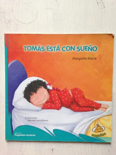 Libro usado en venta: Tomas esta con sue?o de Margarita Maine; editorial Urano impreso en 2010 realizamos envios a todo el mundo.1
