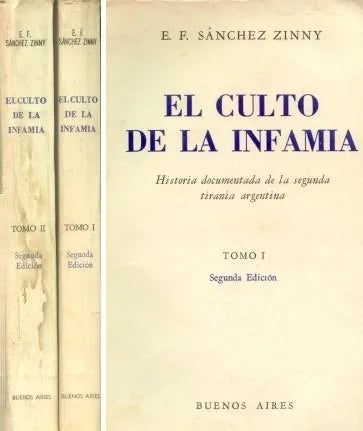 Libro usado en venta: El culto de la infamia de E. F. Sanchez Zinny; editorial Buenos Aires impreso en 1958 realizamos envios a todo el mundo.1