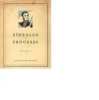 Libro usado en venta: Simbolos y proceres de Ernesto Lapuente; editorial La Obra impreso en 1945 realizamos envios a todo el mundo.1
