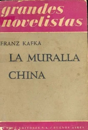 Libro usado en venta: La Muralla China de Franz Kafka; editorial Emece impreso en 1953 realizamos envios a todo el mundo.1