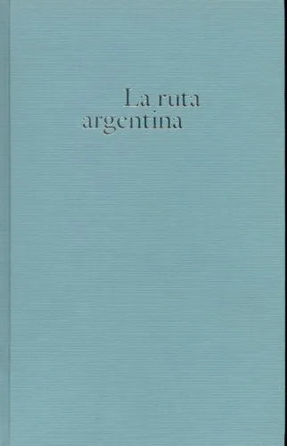 Libro usado en venta: La ruta argentina de Christian Kupchik; editorial Planeta impreso en 1999 realizamos envios a todo el mundo.1