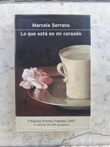 Libro usado en venta: Lo que esta en mi corazon de Marcela Serrano; editorial Planeta impreso en 2001 realizamos envios a todo el mundo.1