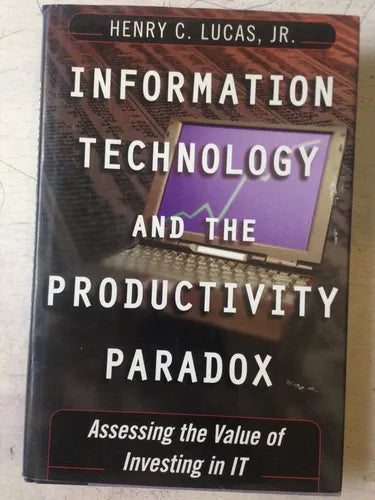 Libro usado en venta: Information technology and the productivity paradox de Henry C. Lucas, Jr.; editorial Oxford University Press impreso en 1999.1