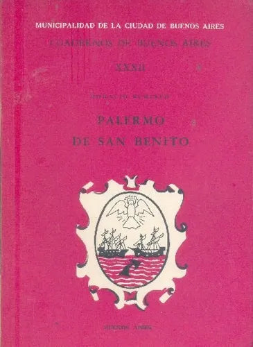 Libro usado en venta: Palermo de San Benito de Horacio Schiavo; editorial Buenos Aires impreso en 1969 realizamos envios a todo el mundo.1