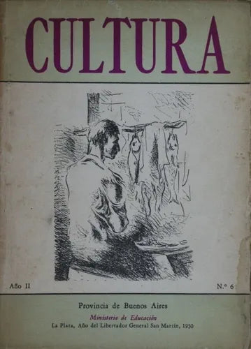 Libro usado en venta: Cultura - A?o II - N? 6 de Ministerio de educacion; editorial Ministerio de educación impreso en 1950 envios a todo el mundo.1