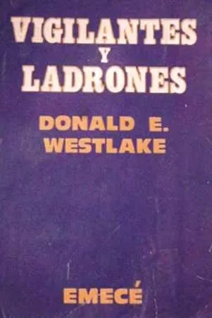Libro usado en venta: Vigilantes y ladrones de Donald E. Westlake; editorial Emece impreso en 1973 realizamos envios a todo el mundo.1