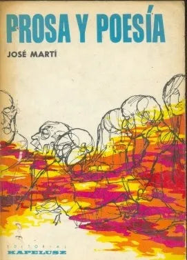 Libro usado en venta: Prosa y poesia de Jose Marti; editorial Kapelusz impreso en 1968 realizamos envios a todo el mundo.1