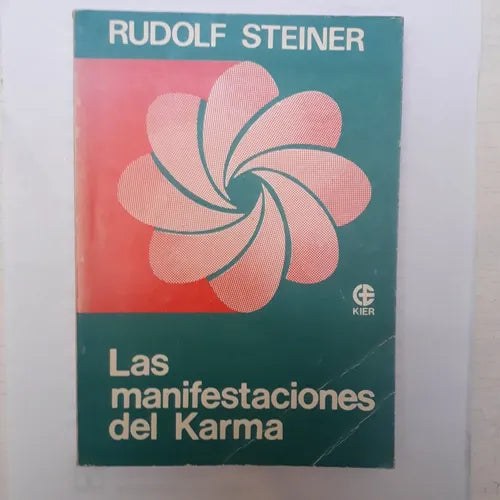 Libro usado en venta: Las manifestaciones del karma de Rudolf Steiner; editorial Kier impreso en 1985 realizamos envios a todo el mundo.1