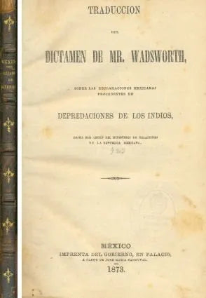 Libro usado en venta: Traduccion del Dictamen de Mr. Wadsworth sobre las reclamaciones Mexicanas de William Henry; Imprenta del Gobierno 18731.1