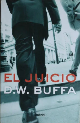 Libro usado en venta: El juicio de D. W. Buffa; editorial Urano impreso en 2002 realizamos envios a todo el mundo.1