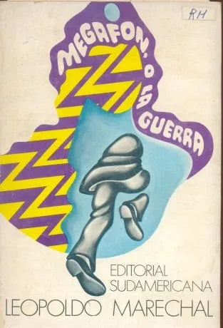 Libro usado en venta: Megafon, o la guerra de Leopoldo Marechal; editorial Sudamericana impreso en 1970 realizamos envios a todo el mundo.1
