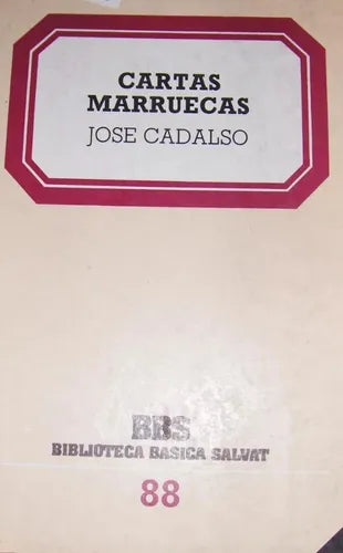 Libro usado en venta: Cartas marruecas de Jose Cadalso; editorial Salvat impreso en 1983 realizamos envios a todo el mundo.1