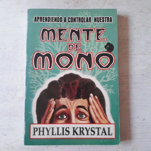 Libro usado en venta: Aprendiendo a controlar nuestra mente de mono de Phyllis Krystal; editorial Errepar impreso en 1993 envios a todo el mundo.1
