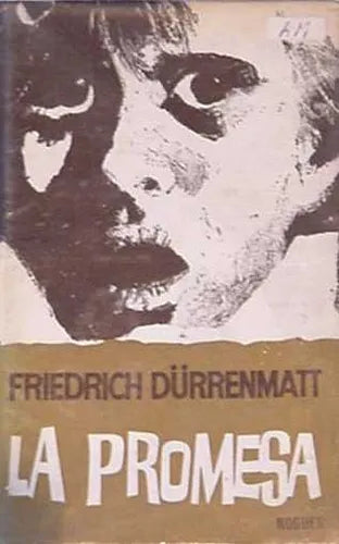 Libro usado en venta: La promesa de Friedrich Durrenmatt; editorial Noguer impreso en 1971 realizamos envios a todo el mundo.1