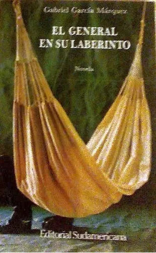 Libro usado en venta: El general en su laberinto de Gabriel Garcia Marquez; editorial Sudamericana impreso en 1989 realizamos envios a todo el mundo.1