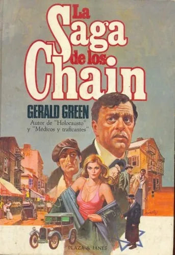 Libro usado en venta: La saga de los Chain de Gerald Green; editorial Plaza & Janes impreso en 1981 realizamos envios a todo el mundo.1