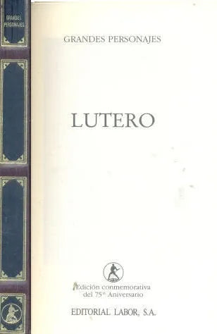 Libro usado en venta: Lutero de Pedro R. Santidrian; editorial Labor impreso en 1992 realizamos envios a todo el mundo.1