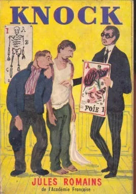 Libro usado en venta: Knock ou le triomphe de la medecine de Jules Romains; editorial Gallimard impreso en 1924 realizamos envios a todo el mundo.1
