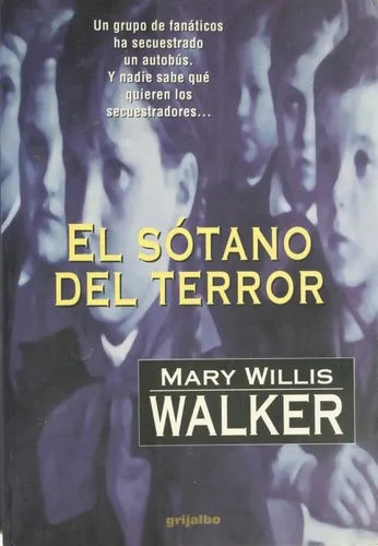 Libro usado en venta: El sotano del terror de Mary Wiilis Walker; editorial Grijalbo Mondadori impreso en 1997 realizamos envios a todo el mundo.1