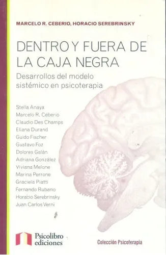 Libro usado en venta: Dentro y fuera de la caja negra de Marcelo R. Ceberio - H. Serebrinsky; editorial Psicolibro impreso en 2011.1
