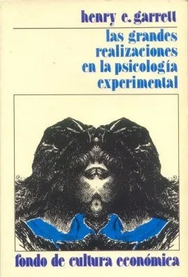 Libro usado en venta: Las grandes realizaciones en la psicologia experimental de Henry Edward Garrett; Fondo de Cultura Economica impreso en 19791.1