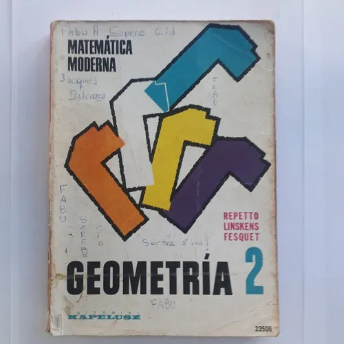 Libro usado en venta: Geometria 2 de Repetto - Linskens - Fesquet; editorial Kapelusz impreso en 1980 realizamos envios a todo el mundo.1