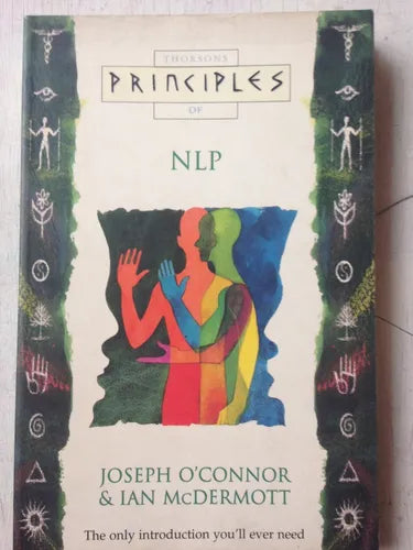 Libro usado en venta: Principle of NLP de Joseph O'Connor - Ian McDermott; editorial HarperCollins impreso en 1996 realizamos envios a todo el mundo.1