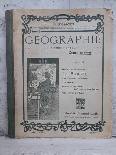 Libro usado en venta: Geographie (Premiere Annee) - Cours moyen de P. Foncin; editorial Librairie Armand Colin realizamos envios a todo el mundo.1